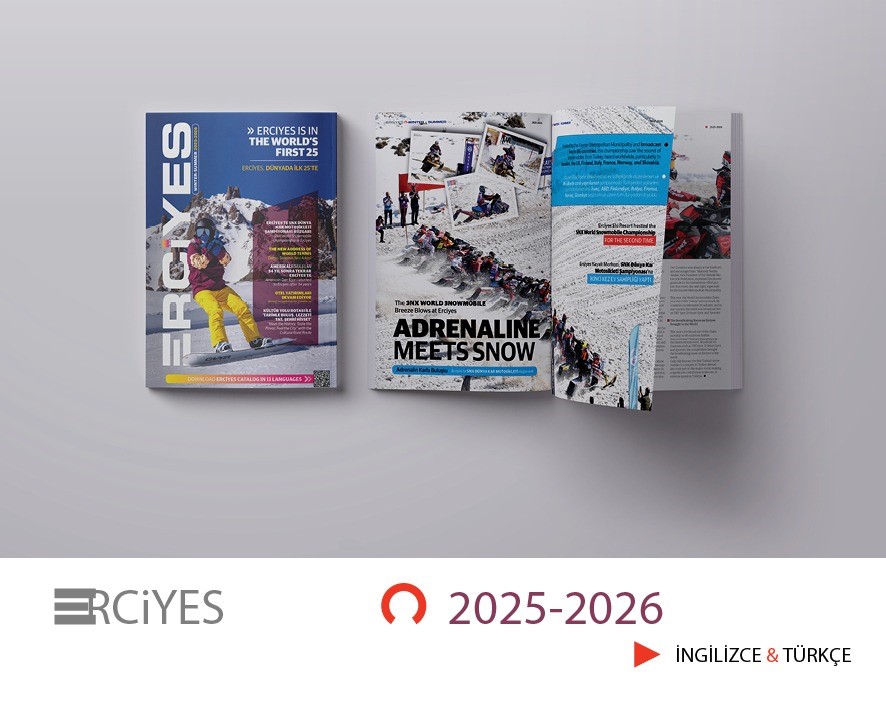 Kayseri'nin iki dilli tek turizm dergisi 'Erciyes' 10'uncu sayısı ile okurlarının karşısında
