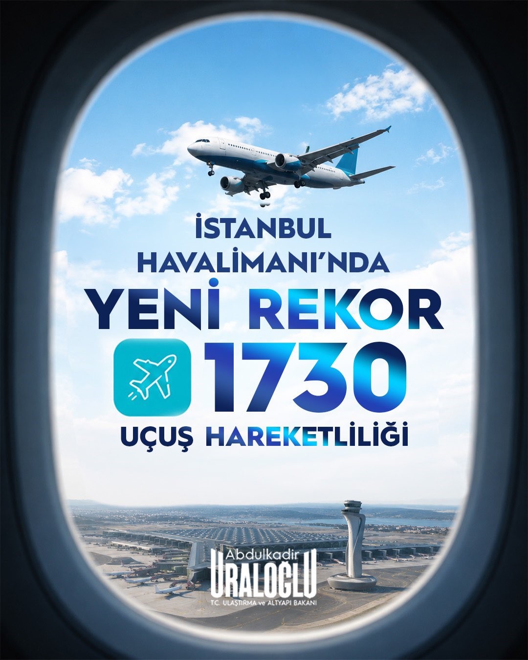 Bakan Uraloğlu: 'İstanbul Havalimanı'yla yeni bir kilometre taşına daha ulaştık'